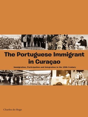 cover image of The Portuguese Immigrant in Curaçao